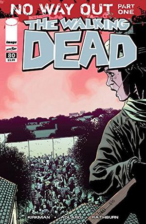 The Walking Dead #80 (The Walking Dead (Single Issues) #80)