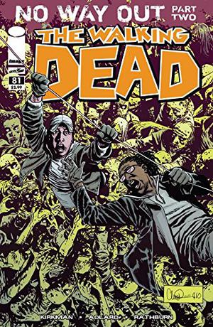 The Walking Dead #81 (The Walking Dead (Single Issues) #81)
