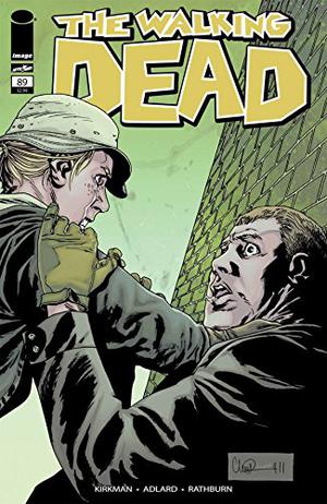 The Walking Dead #89 (The Walking Dead (Single Issues) #89)