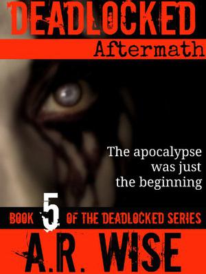 Aftermath by A.R. Wise