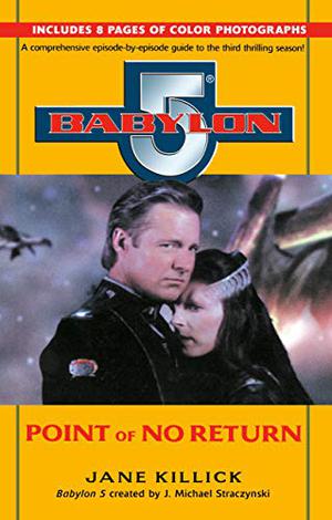 Babylon 5: Point of No Return by Jane Killick