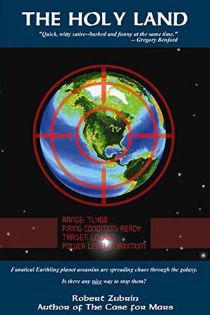 The Holy Land by Robert Zubrin