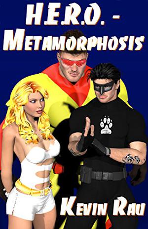 Metamorphosis (H.E.R.O. #1)