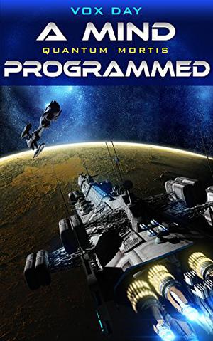 The Programmed Mind by Vox Day, Jeff Sutton, Jean Sutton
