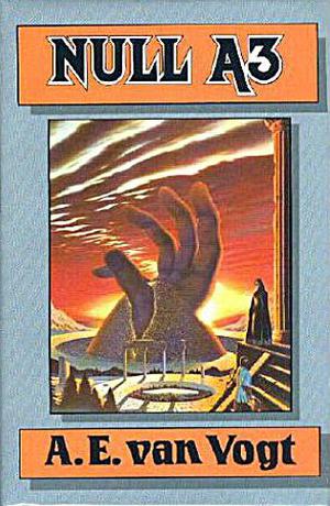 Null-A Three by A.E. van Vogt