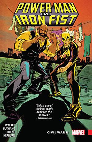 Power Man and Iron Fist, Vol. 2: Civil War II by David F. Walker