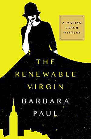 The Renewable Virgin by Barbara Paul