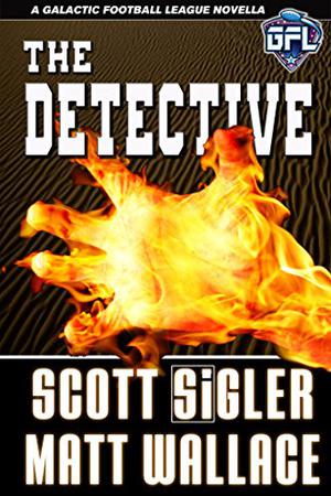 The Detective (Galactic Football League #3.4)