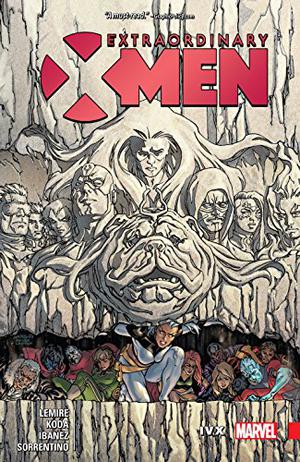 Extraordinary X-Men, Vol. 4: IvX by Jeff Lemire