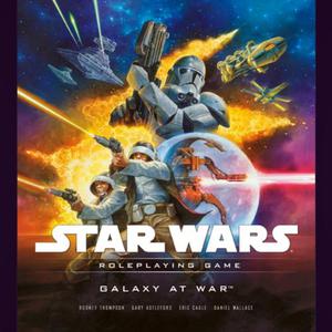 Galaxy at War by Rodney Thompson, Gary Astleford, Daniel Wallace