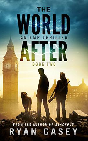 The World After, Book 2 by Ryan Casey
