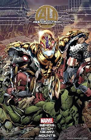 Age of Ultron #1 by Brian Michael Bendis