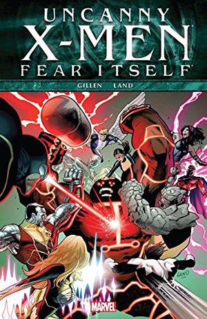 Uncanny X-Men: Fear Itself (Uncanny X-Men 1963-2011 #540-544)