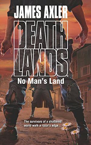 No Man's Land by James Axler