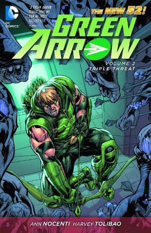 Green Arrow, Volume 2: Triple Threat (Green Arrow (2011) #2)