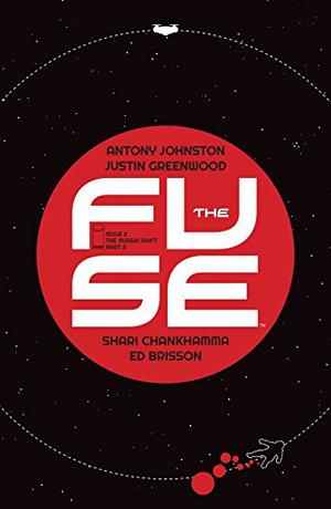 The Fuse #2 by Antony Johnston