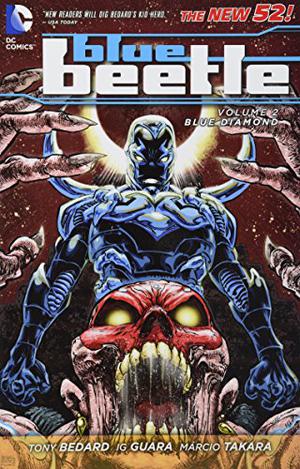 Blue Beetle, Vol. 2: Blue Diamond (Blue Beetle 2011 Single Issues #7-16, 0)