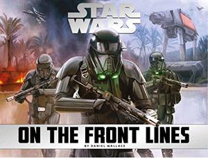 Star Wars: On the Front Lines by Daniel Wallace
