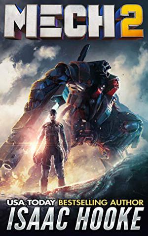 Mech 2 by Isaac Hooke