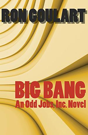 Big Bang by Ron Goulart