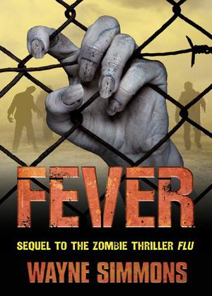 Fever by Wayne Simmons, Michael Kramer