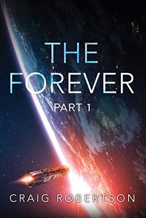 The Forever, Part 1 (The Forever #1-2)