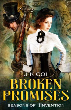 Broken Promises by J.K. Coi