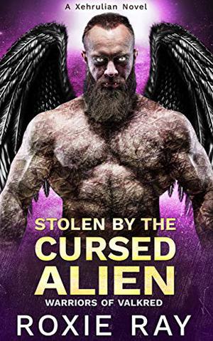 Stolen by the Cursed Alien (Warriors of Valkred #2)