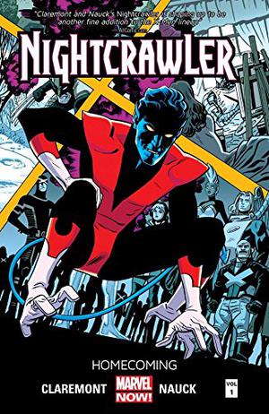 Nightcrawler, Volume 1: Homecoming (Nightcrawler 2014 Single Issues #1-6)