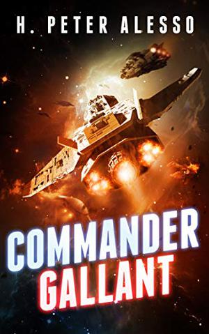 Commander Gallant (The Henry Gallant Saga #4)