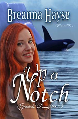Up A Notch by Breanna Hayse