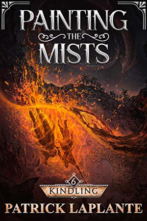 Kindling (Painting the Mists #6)