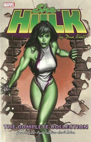 She-Hulk by Dan Slott: The Complete Collection, Volume 1 by Dan Slott