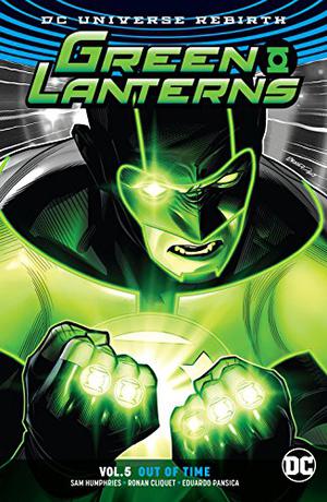 Green Lanterns, Vol. 5: Out of Time (Green Lanterns #5)