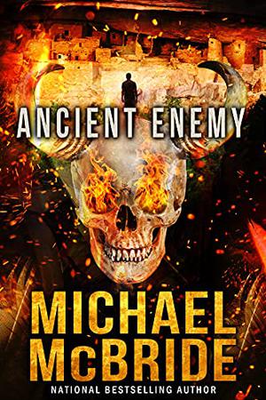 Ancient Enemy by Michael McBride