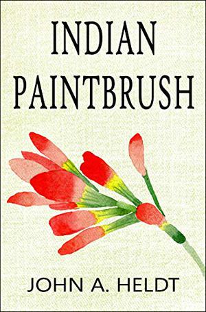 Indian Paintbrush by John A. Heldt