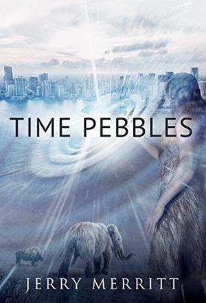 Time Pebbles by Jerry Merritt