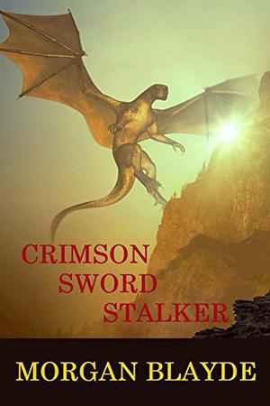 Crimson Sword Stalker (Demon Lord #10)