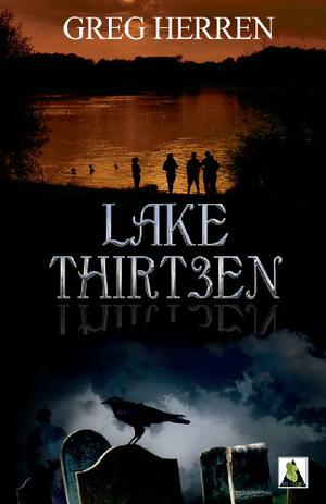 Lake Thirteen by Greg Herren