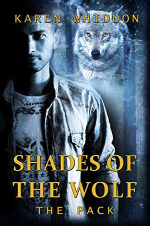 Shades of the Wolf: The Pack (The Pack #16)