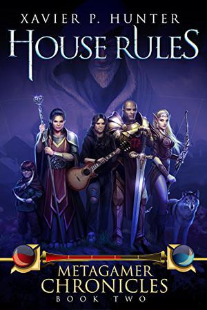 House Rules by Xavier P. Hunter