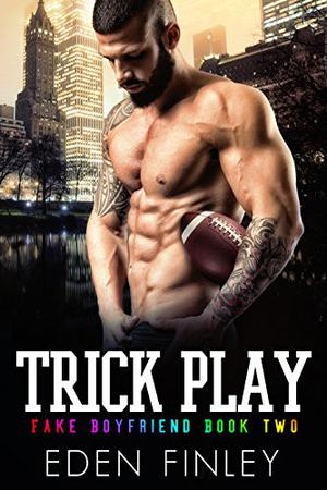 Trick Play (Fake Boyfriend #2)