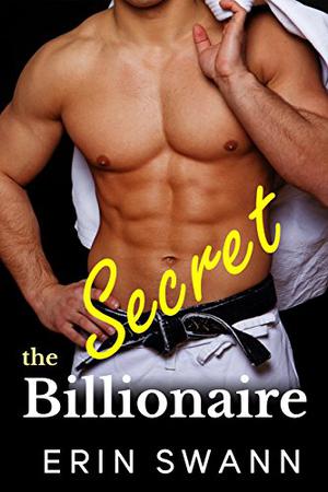 The Secret Billionaire (Covington Billionaires #3)