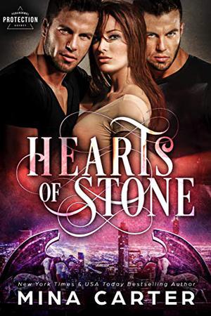 Hearts of Stone by Mina Carter