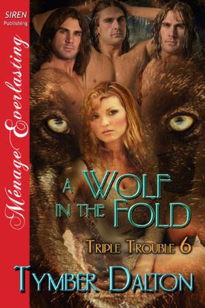A Wolf in the Fold (Triple Trouble #6)