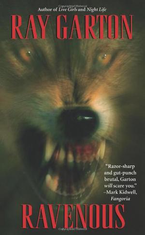 Ravenous by Ray Garton