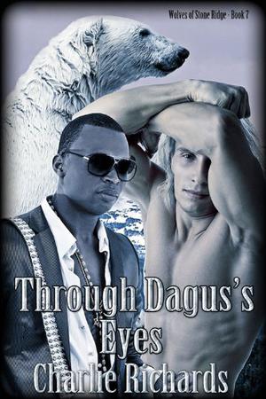 Through Dagus's Eyes by Charlie Richards