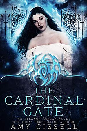 The Cardinal Gate (An Eleanor Morgan Novel #1)