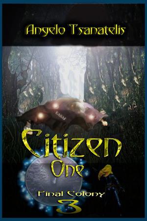 Citizen One by Angelo Tsanatelis