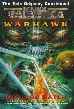 Warhawk by Richard Hatch, Christopher Golden